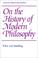 Cover of: On the history of modern philosophy