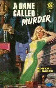 Cover of: A Dame Called Murder by Milton K. Ozaki