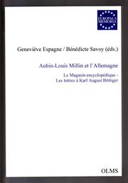 Cover of: Aubin-Louis Millin et l'Allemagne by Geneviève Espagne, Bénédicte Savoy (eds.).