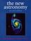 Cover of: The new astronomy