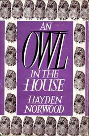 Cover of: An Owl in the House by Hayden Norwood