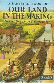 Cover of: Our Land in the Making by Richard Bowood