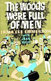 The woods were full of men by Irma Lee Emmerson