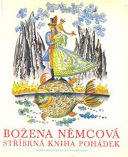 Cover of: Stříbrná kniha pohádek by Božena Němcová