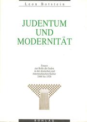 Cover of: Judentum und Modernität: Essays zur Rolle der Juden in der deutschen und österreichischen Kultur, 1848 bis 1938