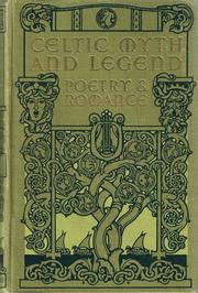 Cover of: Celtic Myth and Legend, Poetry and Romance by Charles Squire