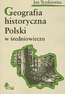 geografia-historyczna-polski-w-sredniowieczu-cover