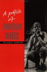A profile of Jonathan Miller by Michael Romain