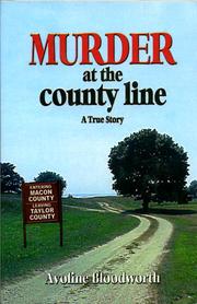 Murder at the county line by Avoline Bloodworth