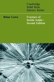 Cover of: Fracture of brittle solids by Brian R. Lawn