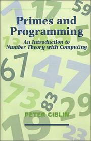 Cover of: Primes and programming: an introduction to number theory with computing