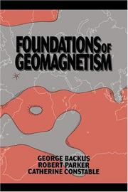 Cover of: Foundations of geomagnetism