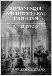 Romanesque architectural criticism by Tina Waldeier Bizzarro