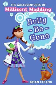 Cover of: Bully-be-gone by Brian Tacang