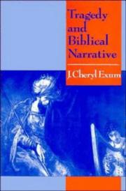Cover of: Tragedy and biblical narrative by J. Cheryl Exum