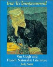 Cover of: True to temperament: Van Gogh and French naturalist literature