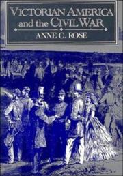 Cover of: Victorian America and the Civil War by Anne C. Rose