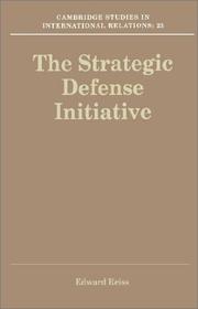 The strategic defense initiative by Edward Reiss
