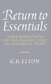 Cover of: Return to essentials: some reflections on the present state of historical study