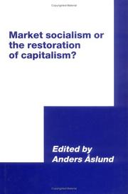 Cover of: Market socialism or the restoration of capitalism?