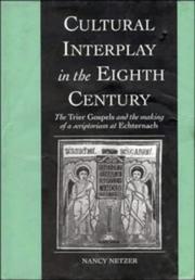 Cover of: Cultural interplay in the eighth century by Nancy Netzer