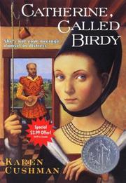 Cover of: Catherine, Called Birdy (Summer Reading Edition) by Karen Cushman