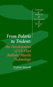 Cover of: From  Polaris to Trident: the development of US Fleet ballistic missile technology
