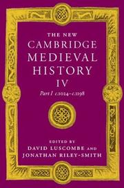 Cover of: The New Cambridge Medieval History, Vol. 4: c. 1024-c. 1198 (Part 1)