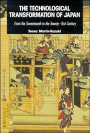 Cover of: The Technological Transformation of Japan by Tessa Morris-Suzuki