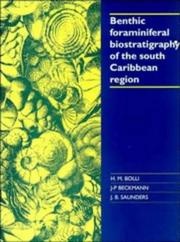 Benthic foraminiferal biostratigraphy of the South Caribbean Region by Hans M. Bolli