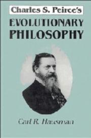 Cover of: Charles S. Peirce's evolutionary philosophy by Carl R. Hausman