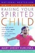 Cover of: Raising Your Spirited Child Rev Ed by Mary Sheedy Kurcinka