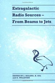 Cover of: Extragalactic radio sources, from beams to jets by IAP Meeting (7th 1991 Paris, France)