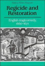 Cover of: Regicide and restoration: English tragicomedy, 1660-1671