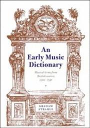 Cover of: An early music dictionary: musical terms from British sources, 1500-1740