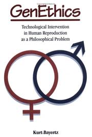 Cover of: GenEthics: technological intervention in human reproduction as a philosophical problem