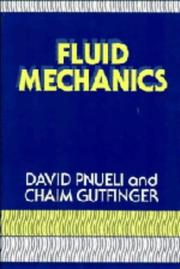 Fluid mechanics by David Pnueli