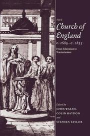 Cover of: The Church of England, c. 1689-c. 1833 by John Walsh, Colin Haydon, Stephen Taylor