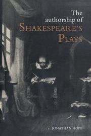 Cover of: The authorship of Shakespeare's plays by Jonathan Hope