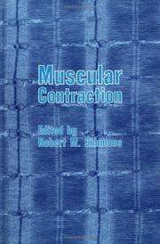 Muscular contraction by Robert M. Simmons