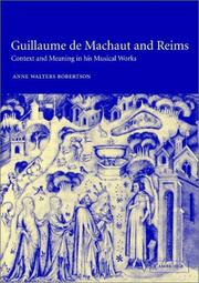Cover of: Guillaume de Machaut and Reims: Context and Meaning in his Musical Works (Cambridge Studies in Medieval & Renaissance Music)