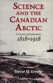 Cover of: Science and the Canadian Arctic: a century of exploration, 1818-1918