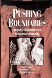 Pushing boundaries by Olga A. Vasquez