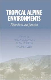 Cover of: Tropical alpine environments: plant form and function
