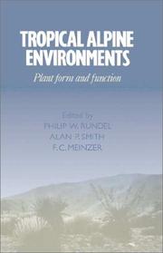 Cover of: Tropical alpine environments by edited by Philip W. Rundel, Alan P. Smith, F.C. Meinzer.