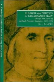 Cover of: Church and politics in Renaissance Italy by K. J. P. Lowe