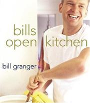 Cover of: bills open kitchen by Bill Granger