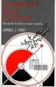 Cover of: Modeling Brain Function: The World of Attractor Neural Networks