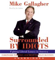 Cover of: Surrounded by Idiots CD: Fighting Liberal Lunacy in America