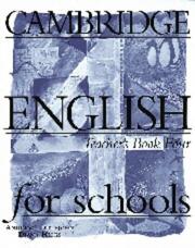 Cover of: Cambridge English for Schools 4 Teacher's book